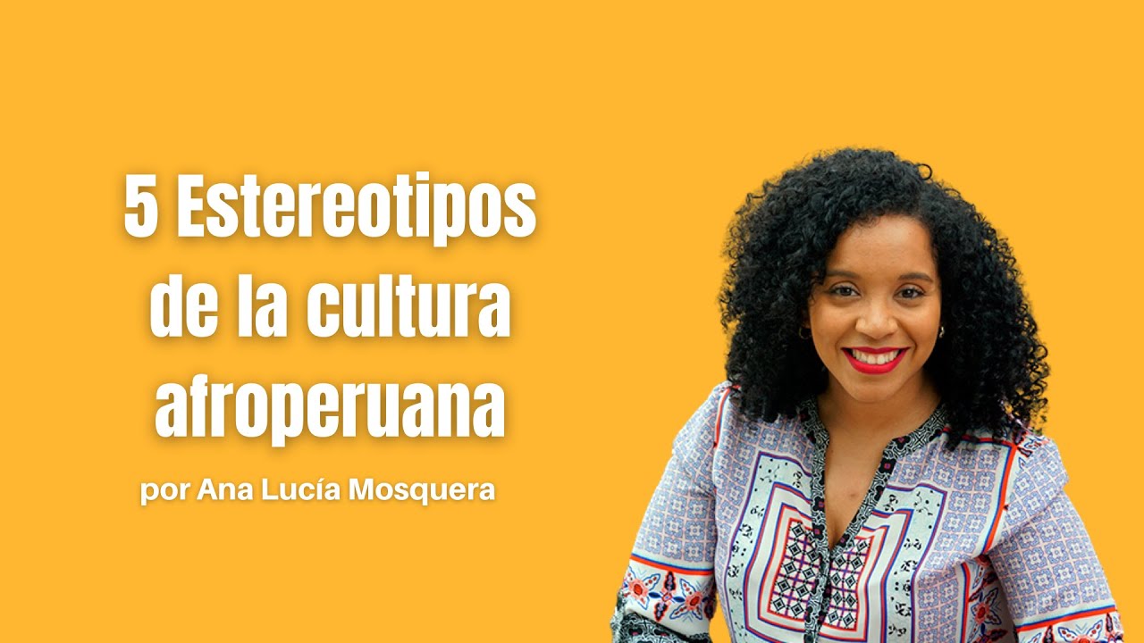 Estereotipos de la cultura afroperuana