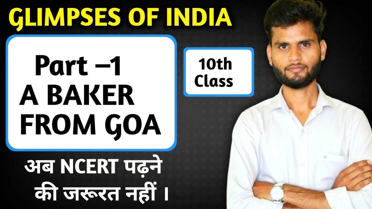 A baker from Goa class 10th 