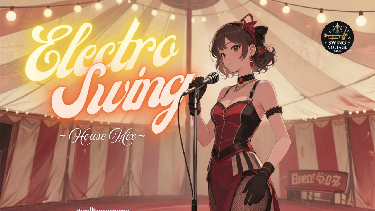 Electro Swing Vocal Mix – Vintage Voices & Modern Rhythm
