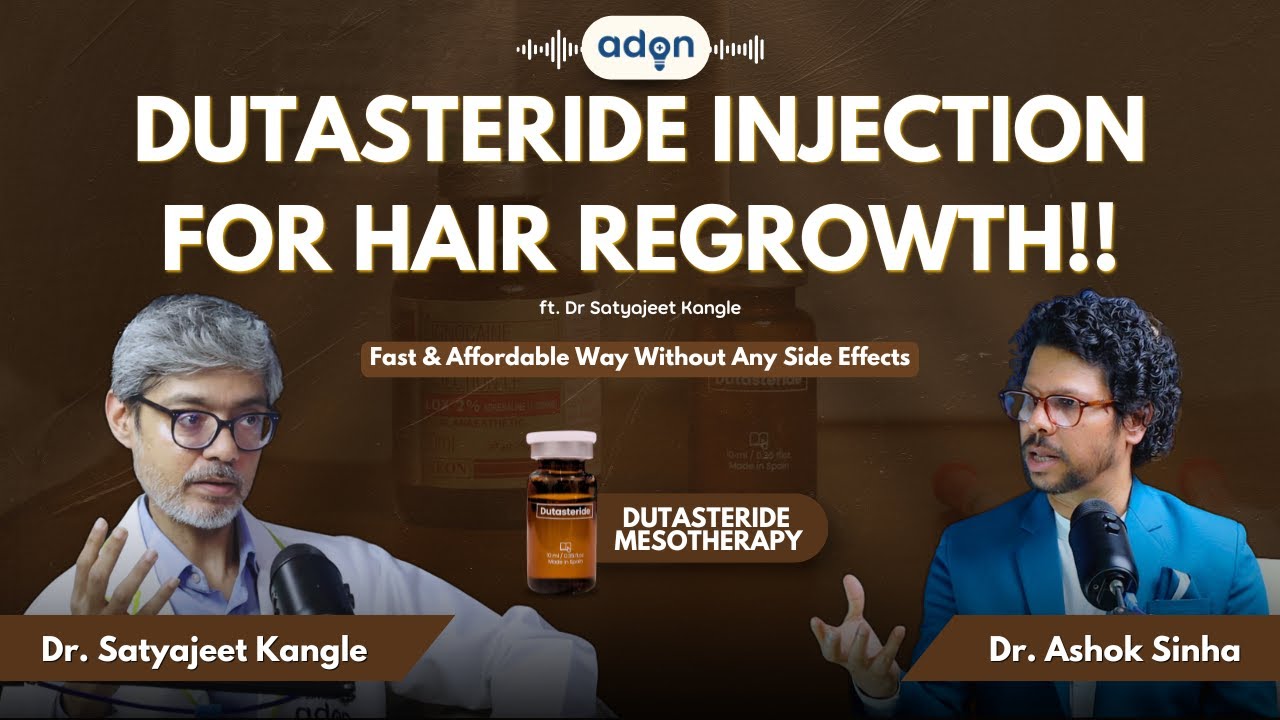 DUTASTERIDE INJECTION FOR HAIR REGROWTH | HAIR TIPS | FIRST TIME IN INDIA | HAIR LOSS |PODCAST#viral