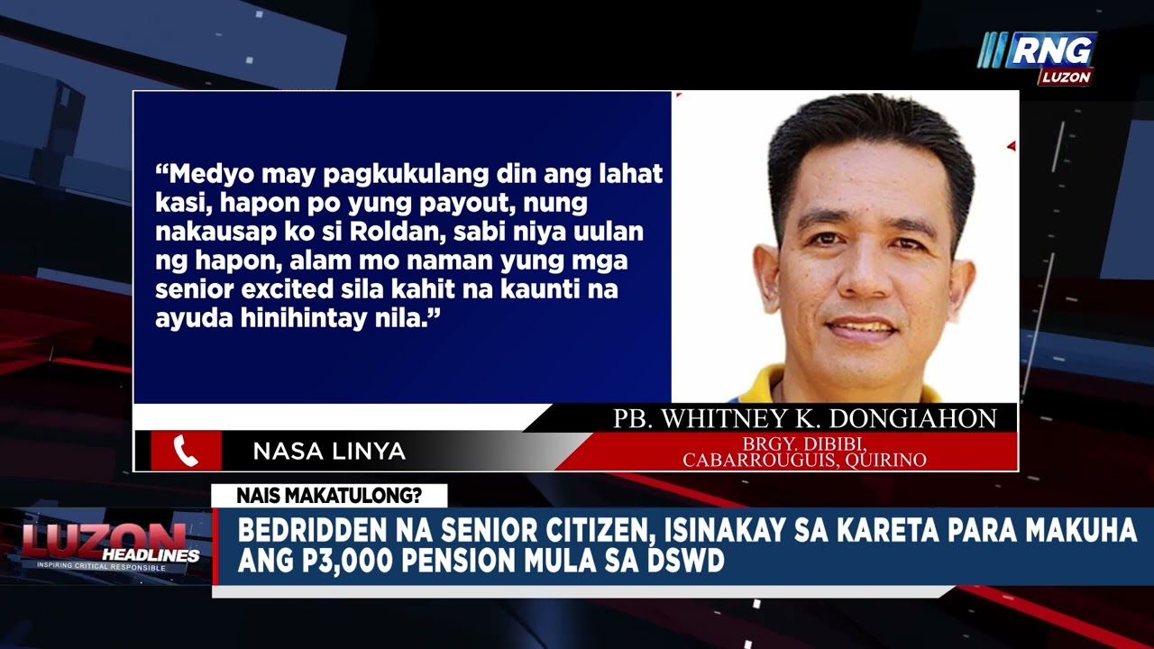 Bedridden na senior citizen, isinakay sa kareta para makuha ang P3,000 pension mula sa DSWD