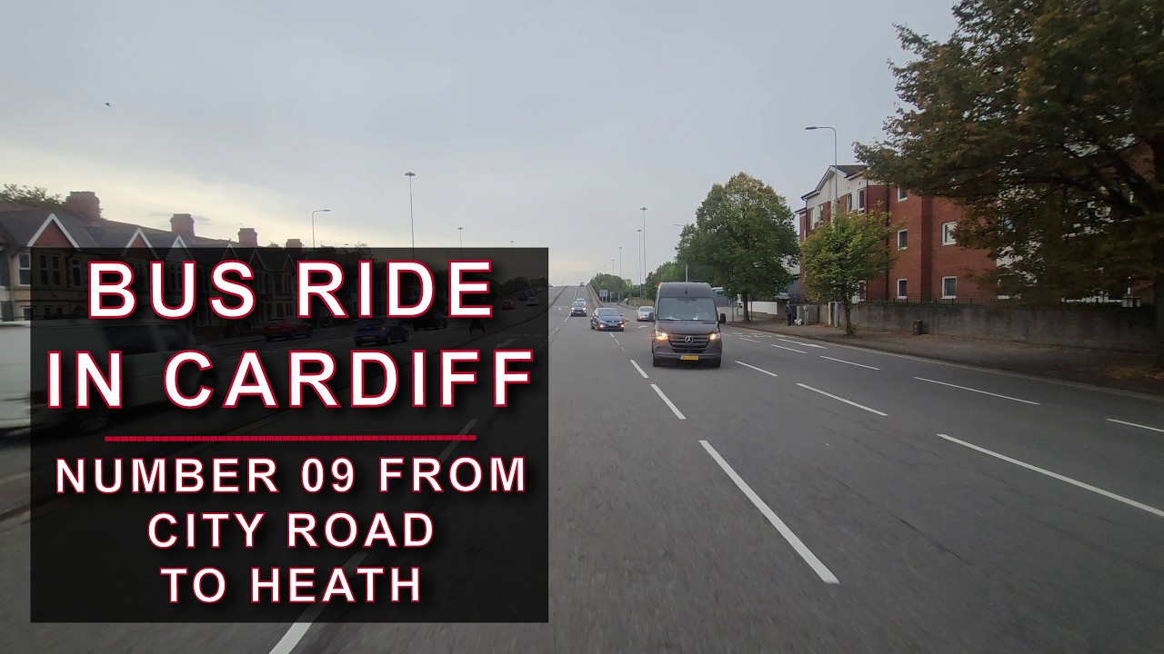 Bus Ride in Cardiff - City Road to Heath