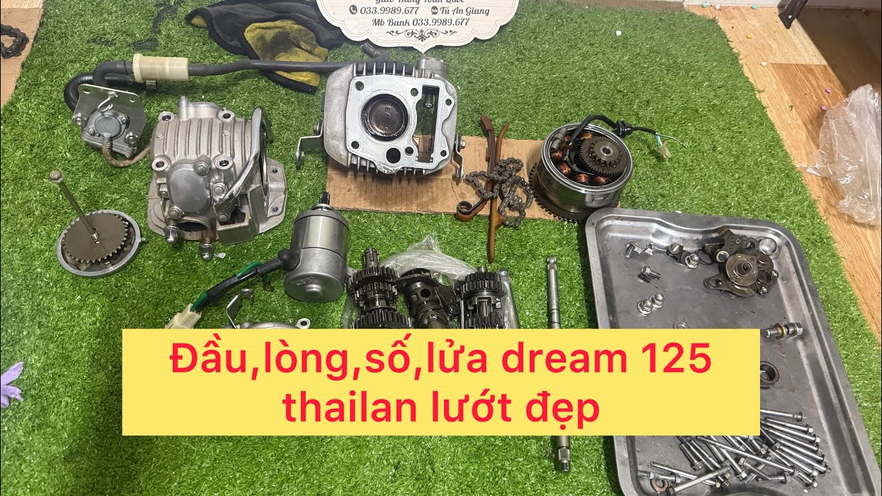 Phụ tùng máy dream 125 thailan hàng tháo xe lướt zalo 0339989677