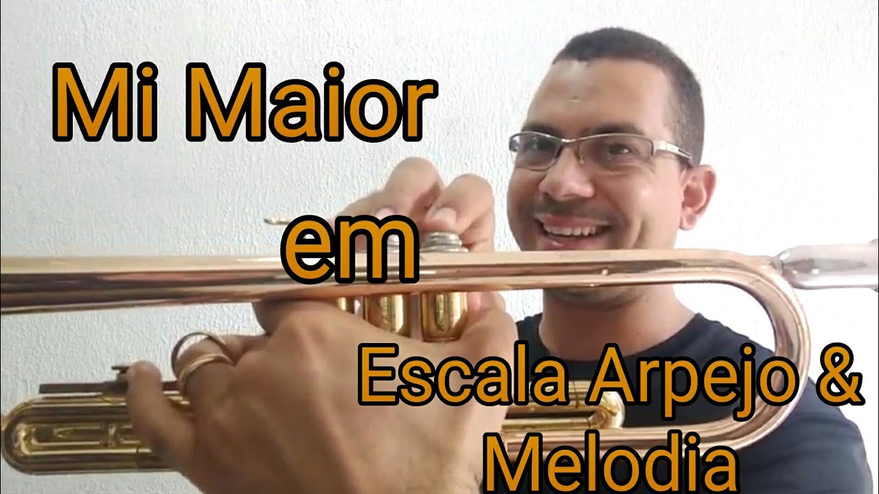 Escala, arpejo e melodia em Mi Maior - Aulas de trompete para iniciantes