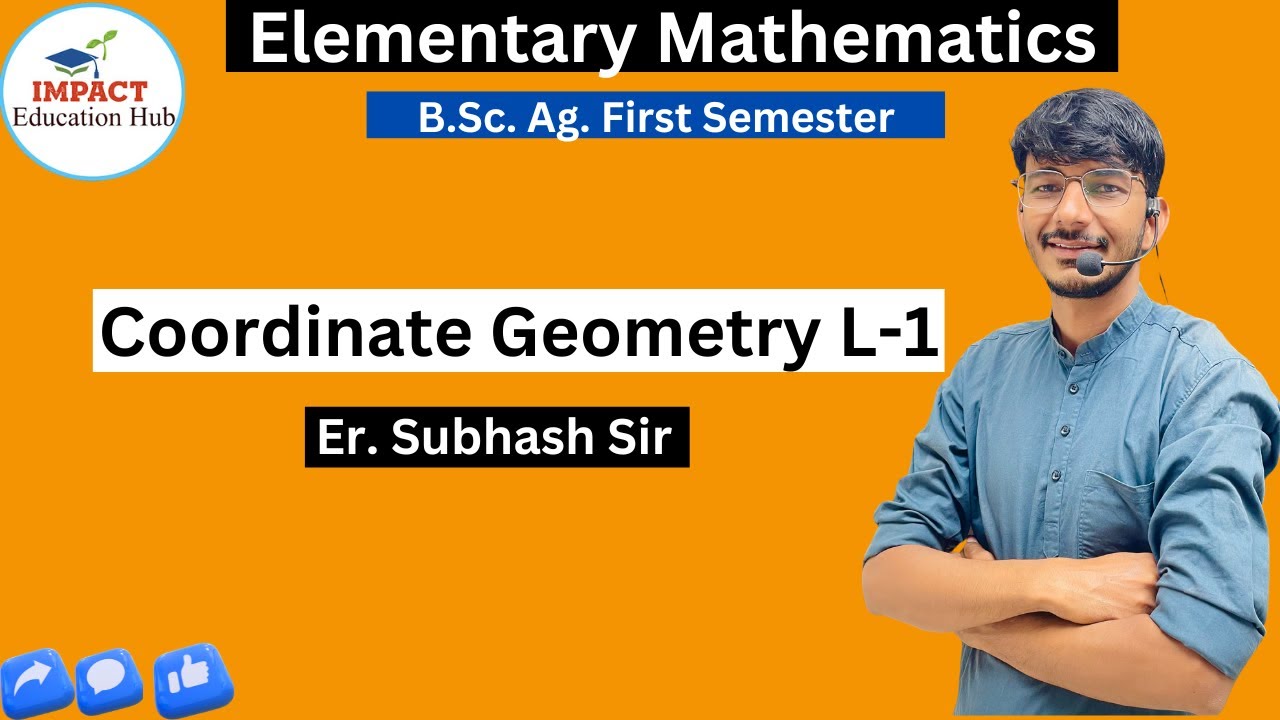 Coordinate geometry II Elementary Mathematics II  Elementary Mathematics for BSc Agriculture II