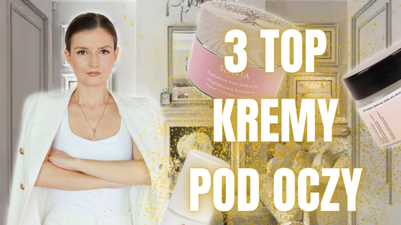 Najlepsze Kremy pod Oczy na Polskim Rynku Kosmetycznym - Musisz je poznać