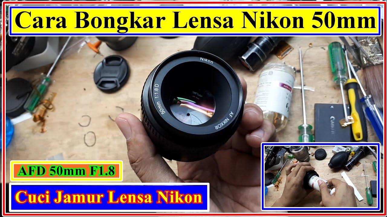 Cara bongkar lensa fix 50mm nikon cleaning jamur