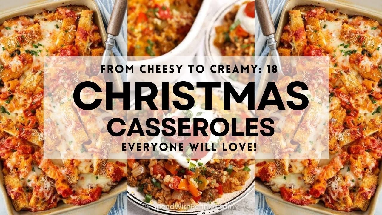 18 Simple CHRISTMAS CASSEROLES For A Crowd | Easy Recipe Ideas #christmas #christmas2024