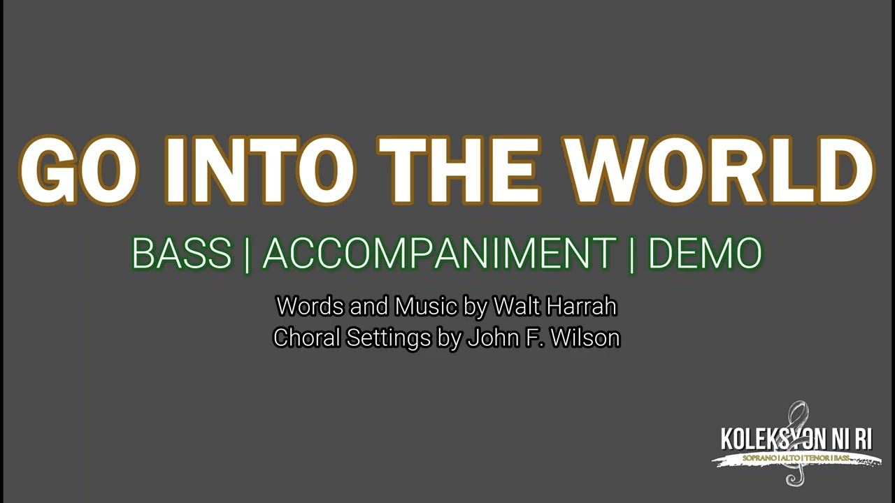 Go into the World | Bass | Piano