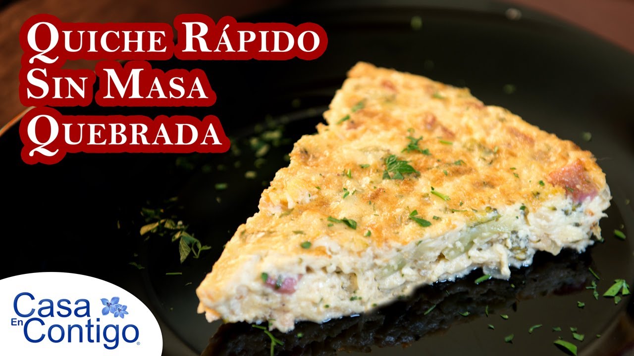 Riquisimo Quiche Rapido Sin Masa Quebrada y Sin Gluten