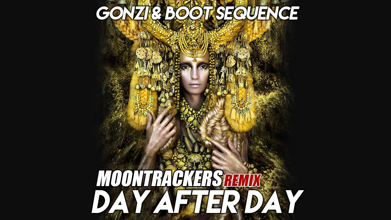 Gonzi & Boot sequence - Day after day [Moontrackers remix]