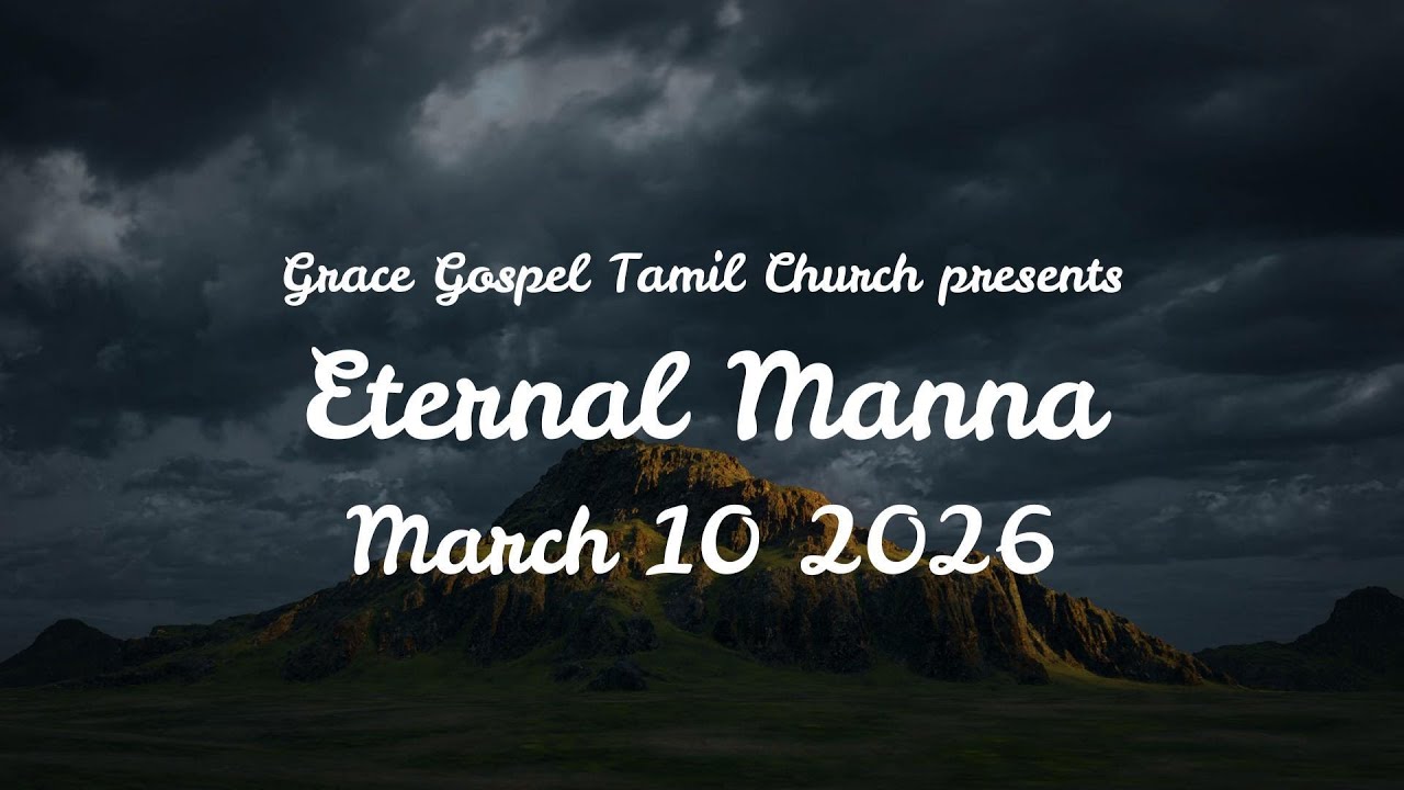 Eternal Manna - 10 March 2026