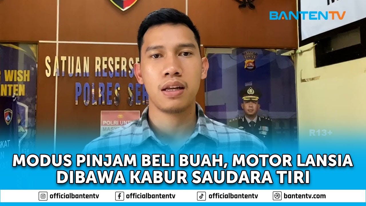 MODUS PINJAM BELI BUAH, MOTOR LANSIA DIBAWA KABUR SAUDARA TIRI
