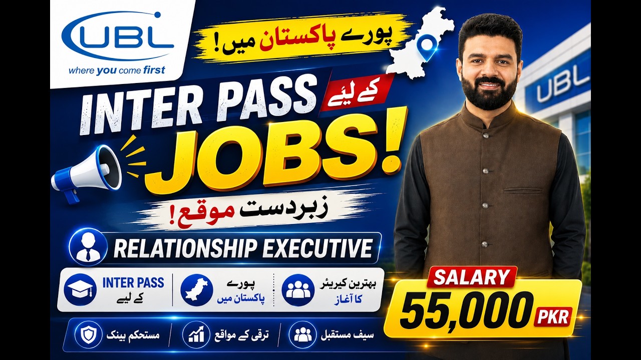 UBL Jobs 2026 | Inter Pass Jobs | Jobs Across Pakistan - Bank Jobs for Inter / FA Pass -Online Apply