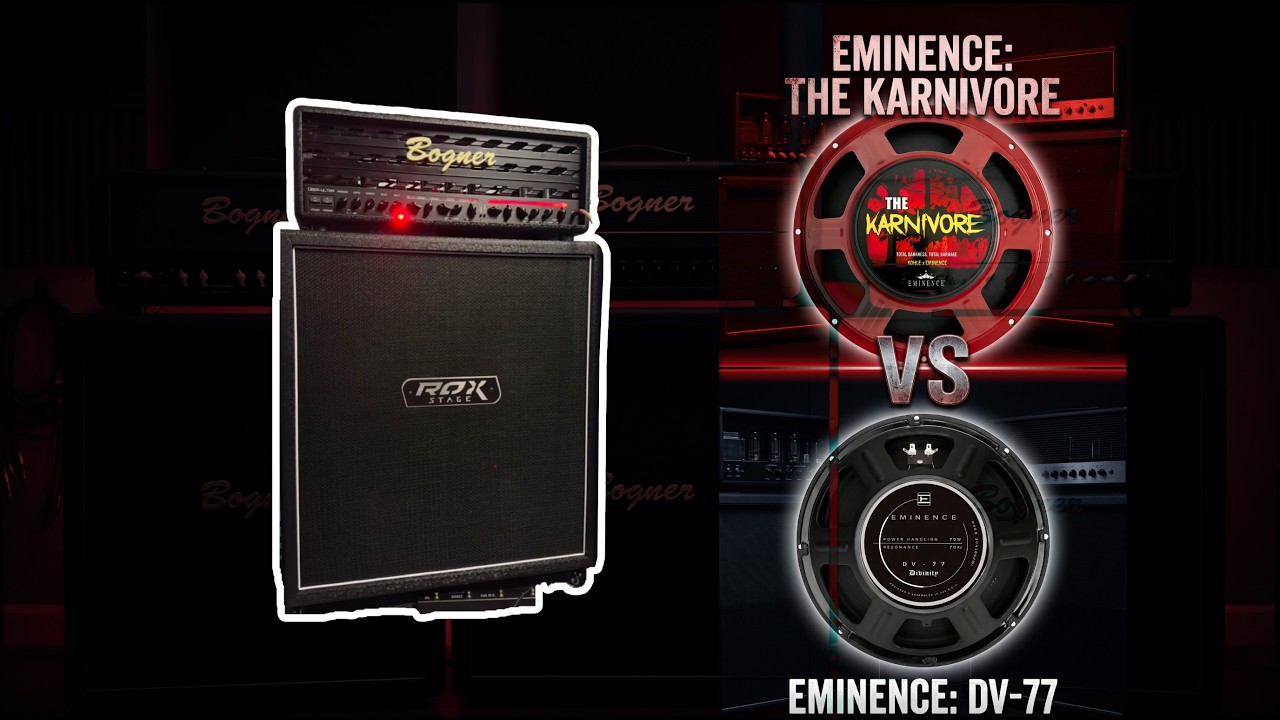 Eminence Karnivore vs DV77 - Bogner Uber Ultra MK II EL34