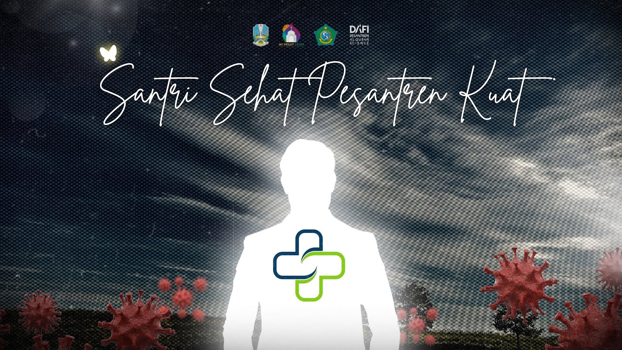 ILM PHBS - SANTRI SEHAT, PESANTREN KUAT - DAFI PESANTREN AL-QUR’AN SCIENCE _ KAB. SIDOARJO
