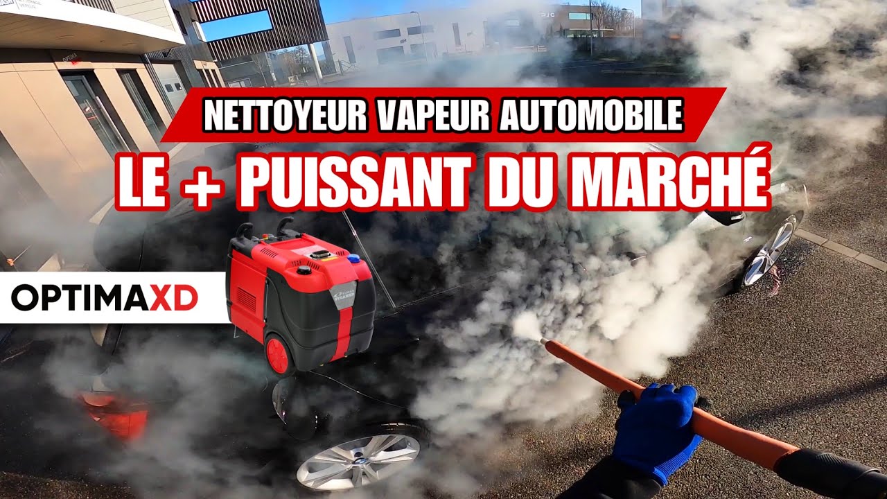 Nettoyeur vapeur le plus puissant du marché - Nettoyage vapeur voiture COMPLET - Optima Steamer XD
