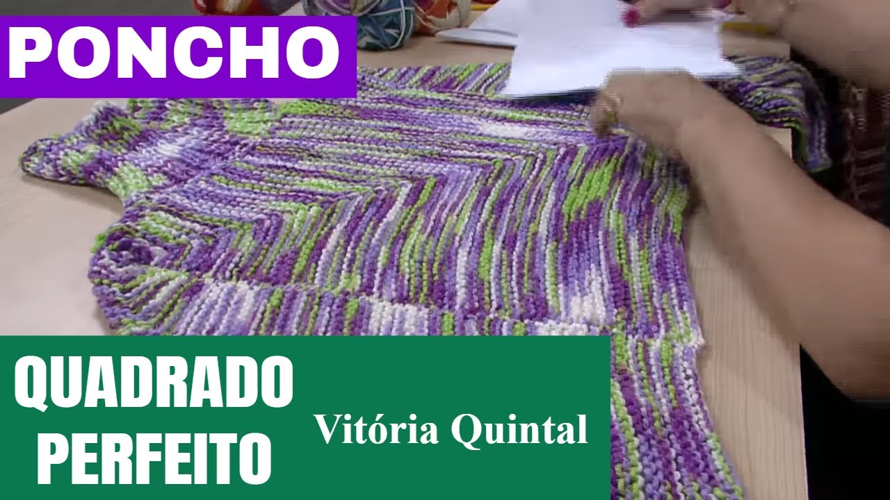 Poncho Quadrado Perfeito por Vitória Quintal - 13/05/2017 - Mulher.com - P2/2