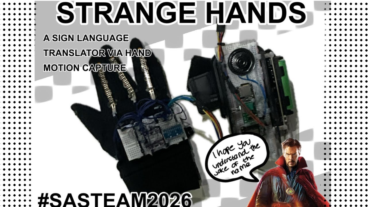 STRANGE HANDS {PROJECT} #SASTEAM2026