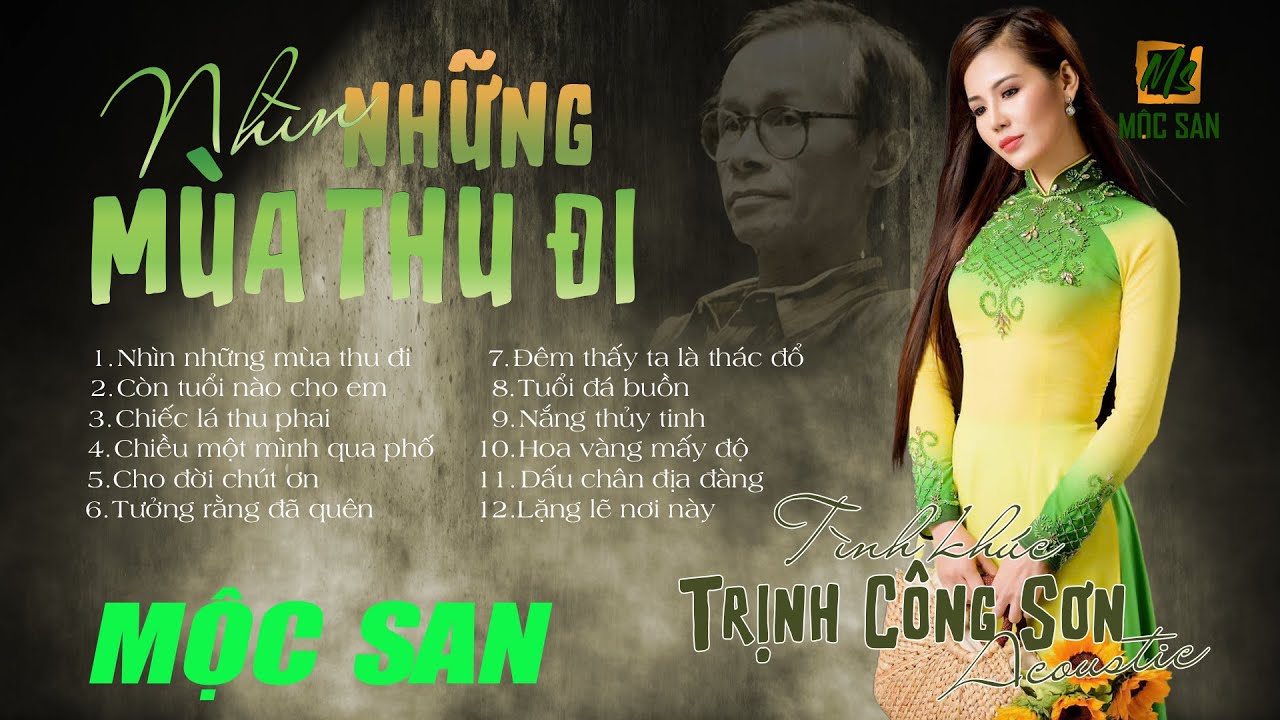 Album Mộc San Nhạc Trịnh Công Sơn hay nhất 