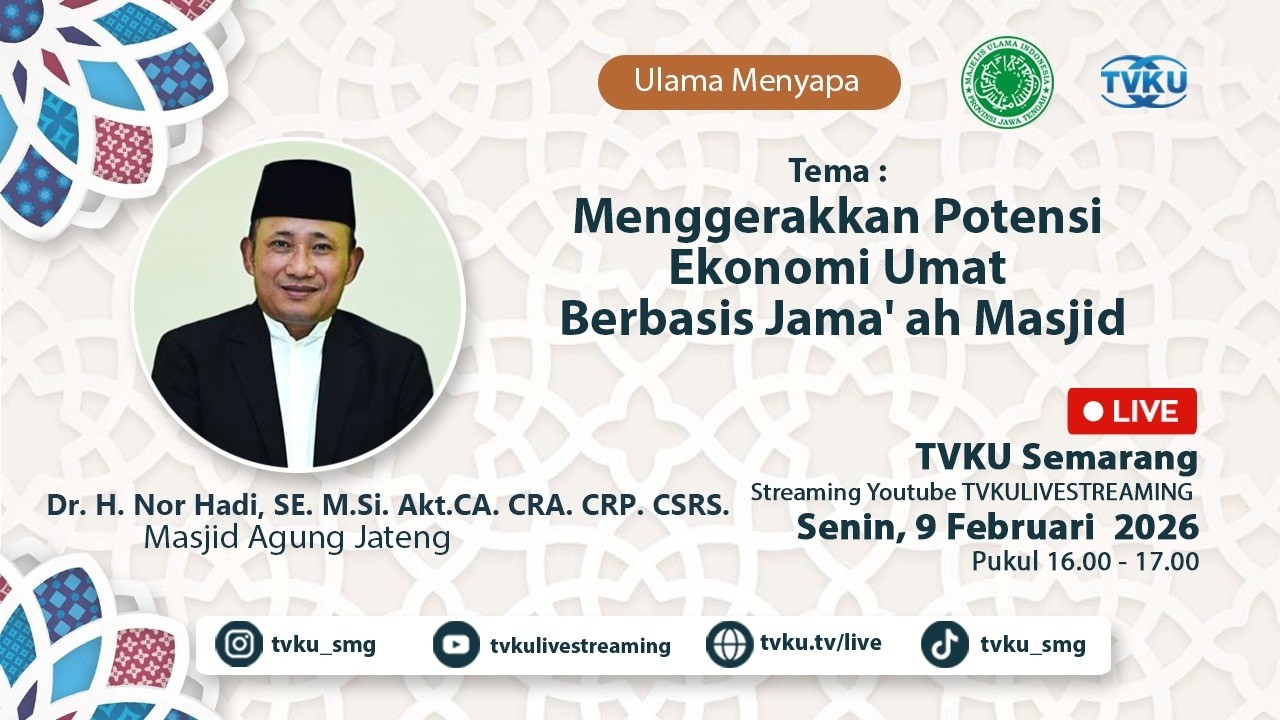 [LIVE] ULAMA MENYAPA - Menggerakkan Potensi Ekonomi Umat Berbasis Jama'ah Masjid