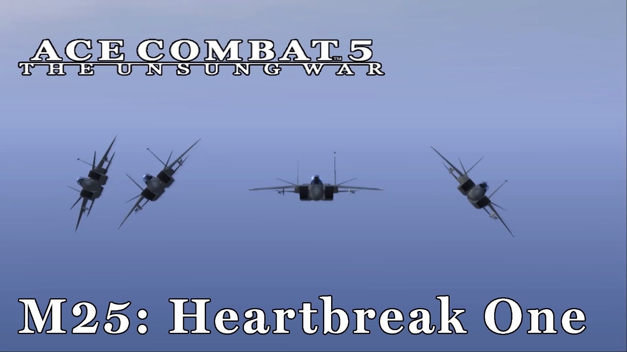 Ace Combat 5 (Emulated) - M25: Heartbreak One