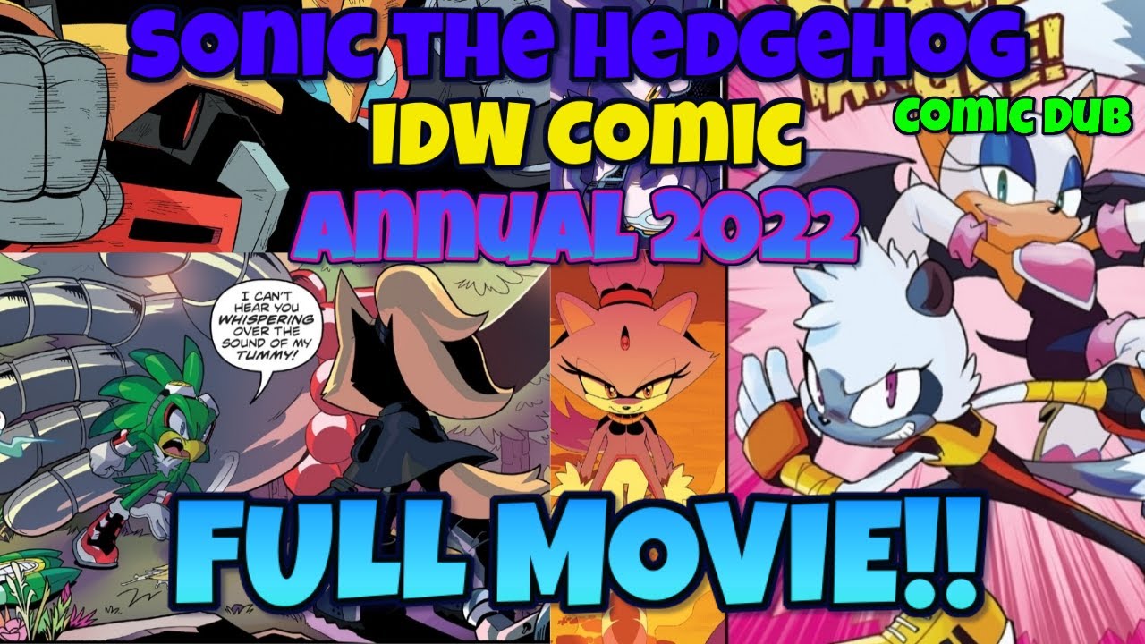 Sonic the Hedgehog (IDW COMICS)- IDW Annual 2022 (FULL MOVIE DUB!)