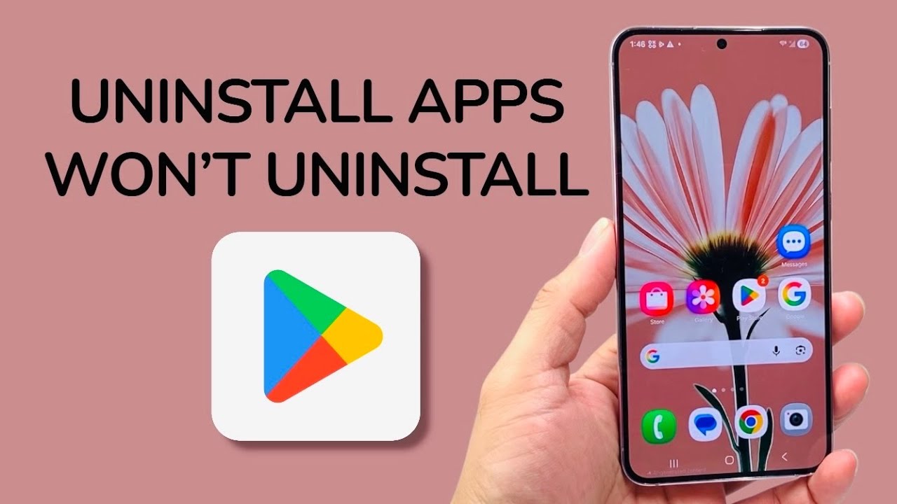 How To Uninstall Apps On Android That Won&rsquo;t Uninstall