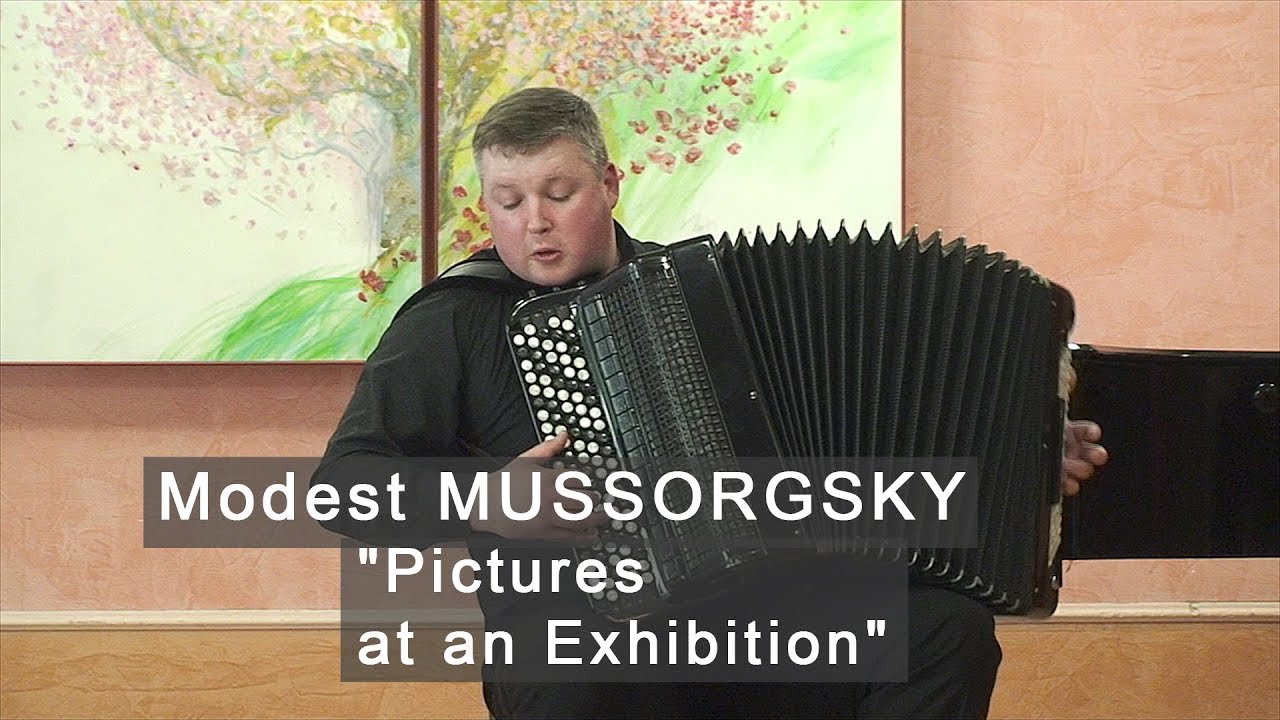 Mussorgsky: Pictures at an Exhibition ACCORDION Hrustevich МУССОРГСКИЙ Картинки с выставки Хрустевич