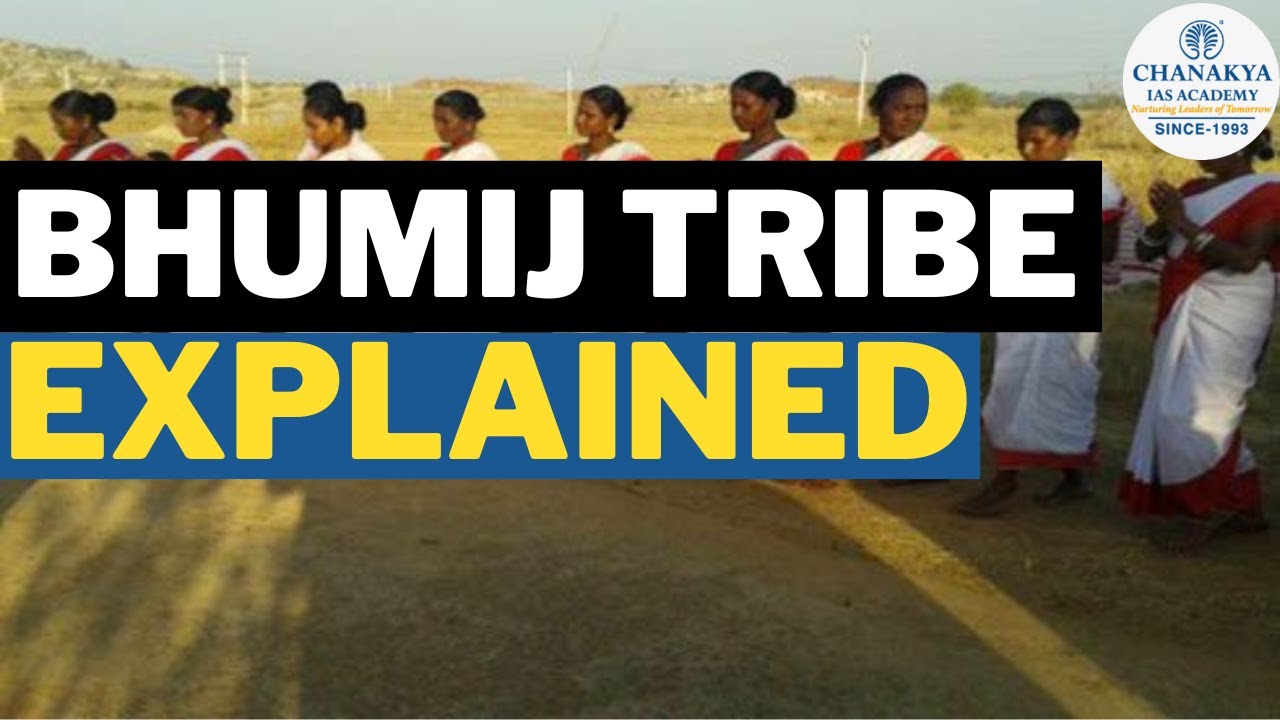 Bhumij Tribe: Bhumij Revolt And its Impact On Bhumij Tribe | Tribes Of Jharkhand | Chanakya JPSC