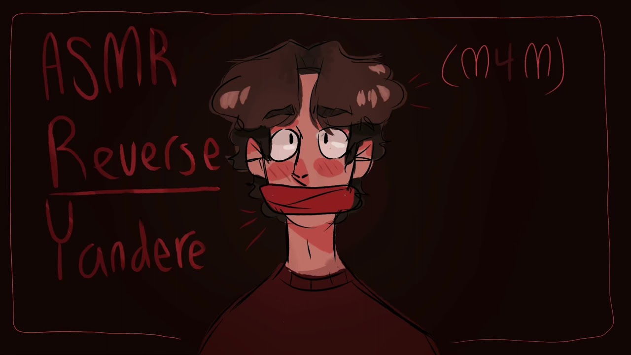 Asmr sarcastic reverse yandere m4m
