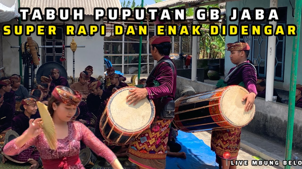 TERBARU..!TABUH PUPUTAN VERSI GENDANG BELEQ JAYA BAKTI PROA SUPER RAPI DAN ENAK DIDENGAR