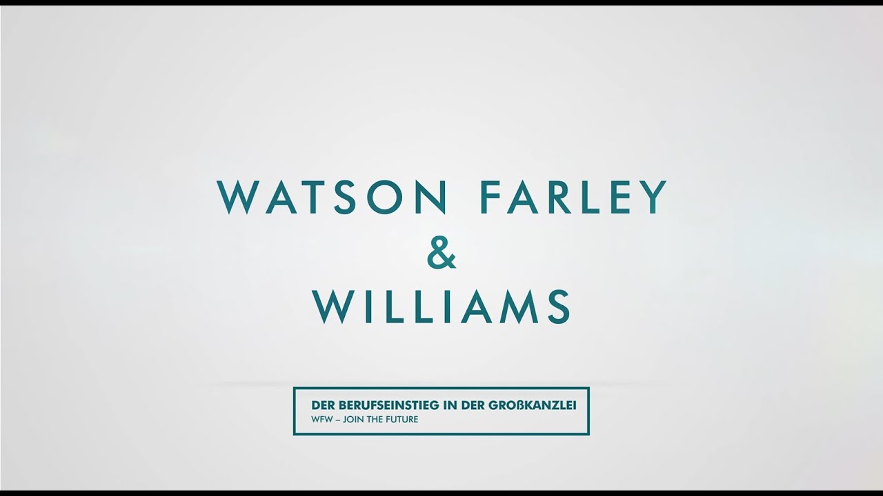 Watson Farley & Williams – Der Berufseinstieg bei einer Großkanzlei