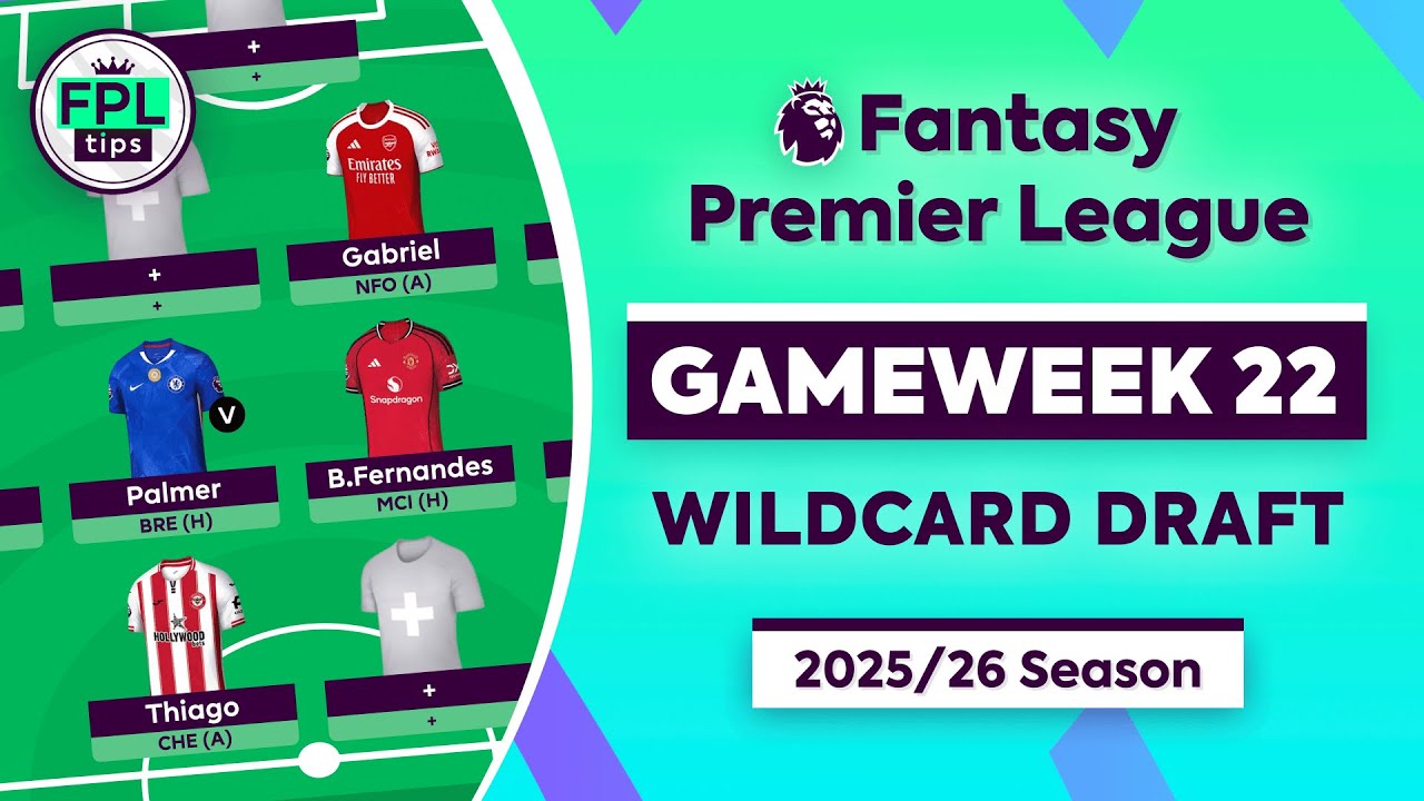 FPL GW22: Драфт с вайлдкардом | Палмер, Бруно Фернандеш и Тьяго | Советы по Fantasy Premier Leagu...
