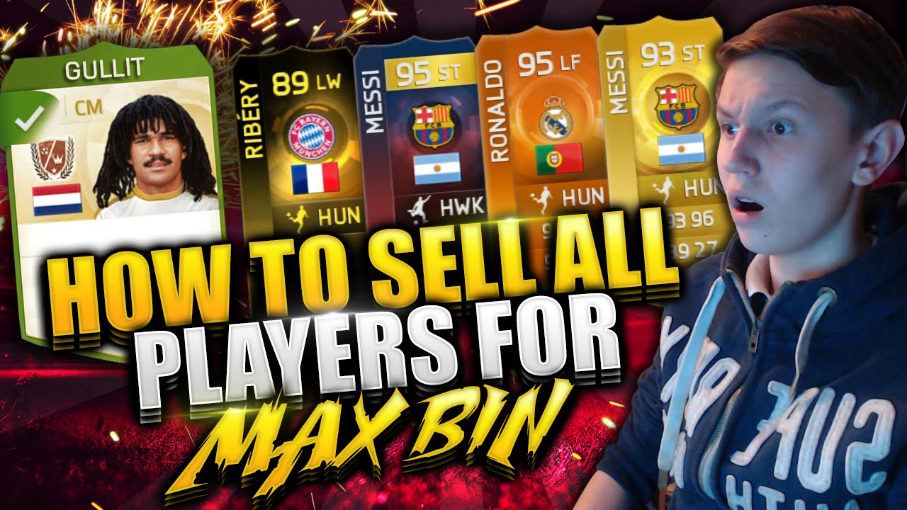 КАК ПРОДАТЬ ВСЕХ СВОИХ ИГРОКОВ ЗА МАКСИМАЛЬНУЮ ДЕНЬГУ!! FIFA 15