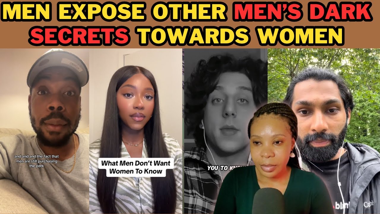 MEN EXPOSE OTHER MEN'S DARK SECRETS TOWARDS WOMEN| WHY MEN TRAP WOMEN WITH MARRIAGE AND DATING