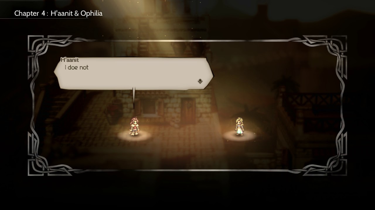 Octopath Traveler - H'aanit Chapter 4 Party Chat/Travel Banter