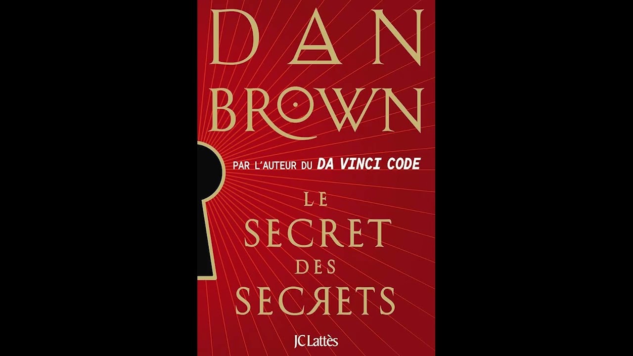 Dan Brown Robert Langdon 06 Le Secret des secrets P2 Livre audio Suspense Thrillers