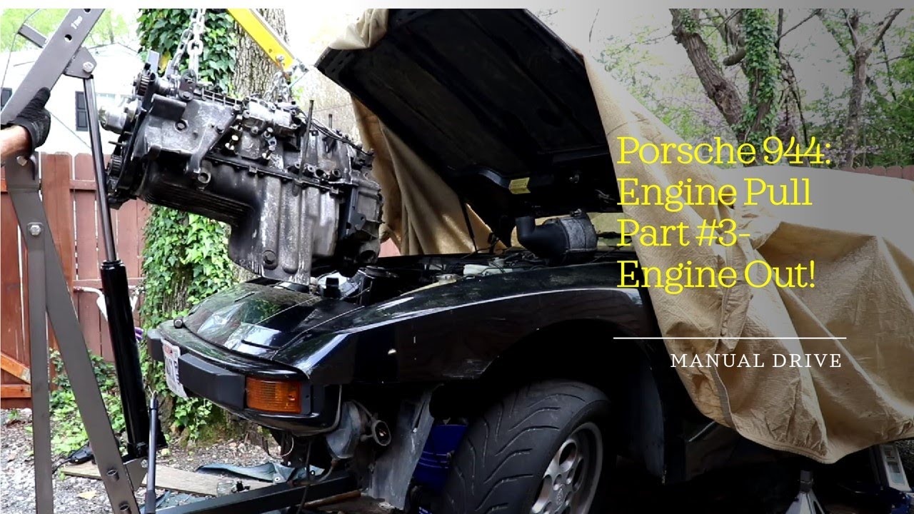 Porsche 944:  Project 944 - Engine Pull Part #3 - Engine Out!