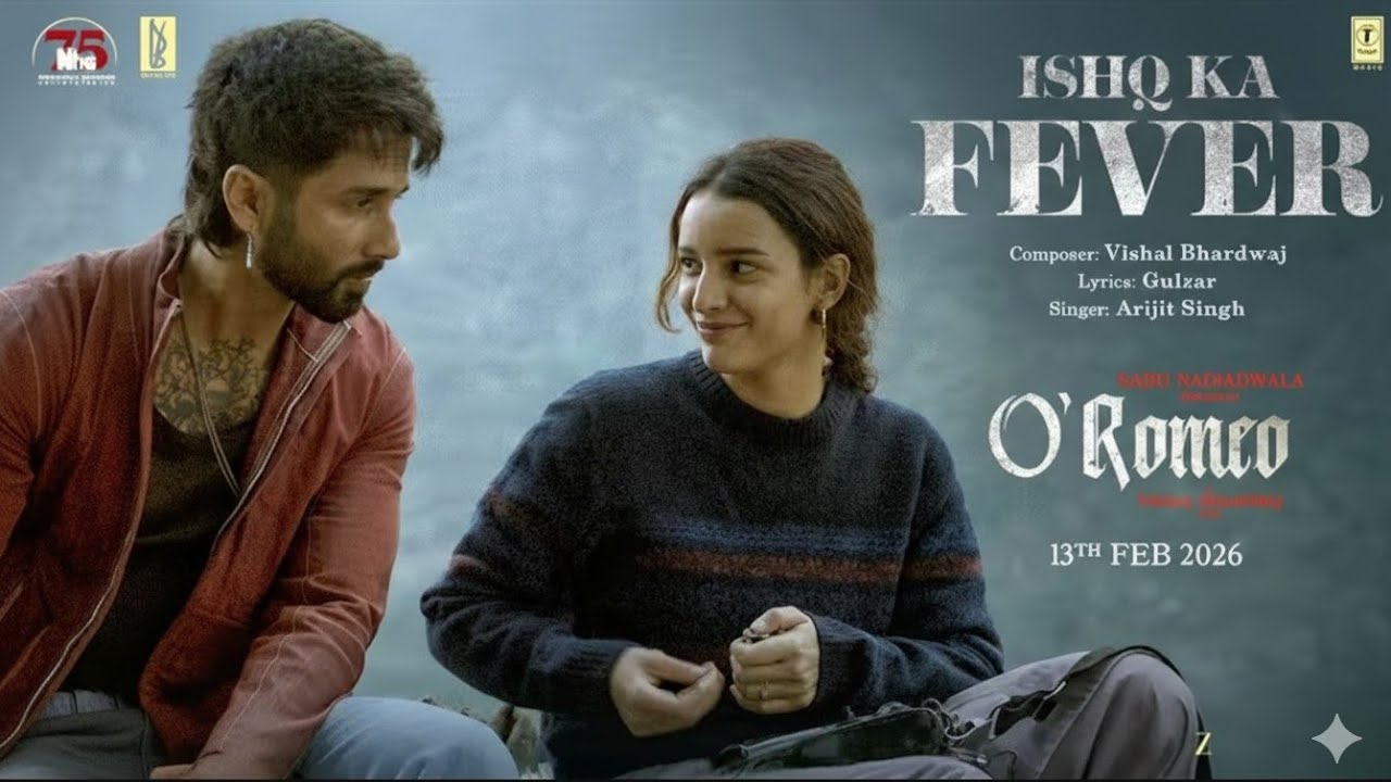 O'Romeo: ISHQ Ka fever (lyrical) Shahid K, Triptii D | Sajid D, Vishal B | Gulzer, Aijit S, M-series