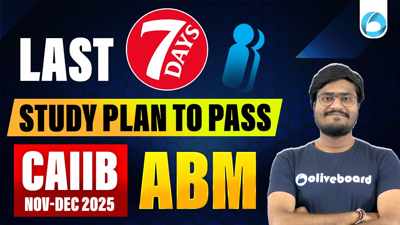 CAIIB ABM Last 7 Days Study Plan | Score 60+ in ABM | CAIIB Nov-Dec 2025 | Final Revision Strategy