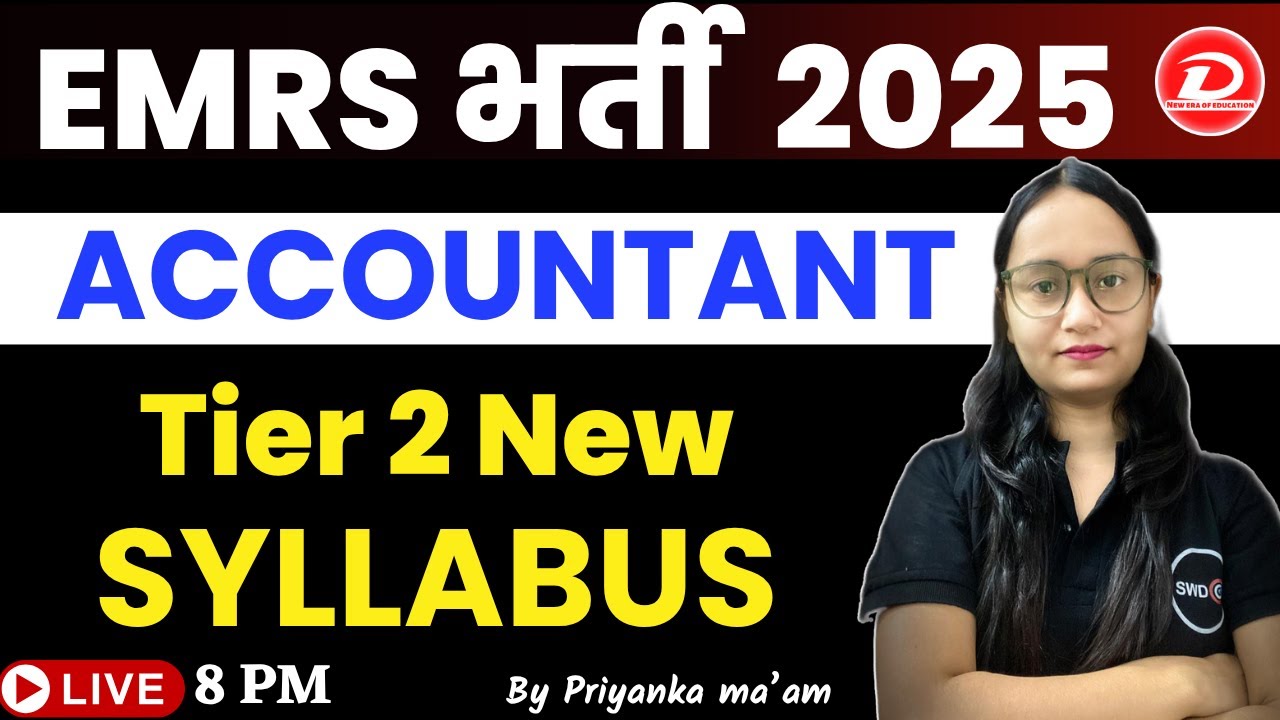EMRS ACCOUNTANT VACANCY 2025 | EMRS ACCOUNTANT TIER 2 NEW SYLLABUS | EMRS ACCOUNTANT CLASS