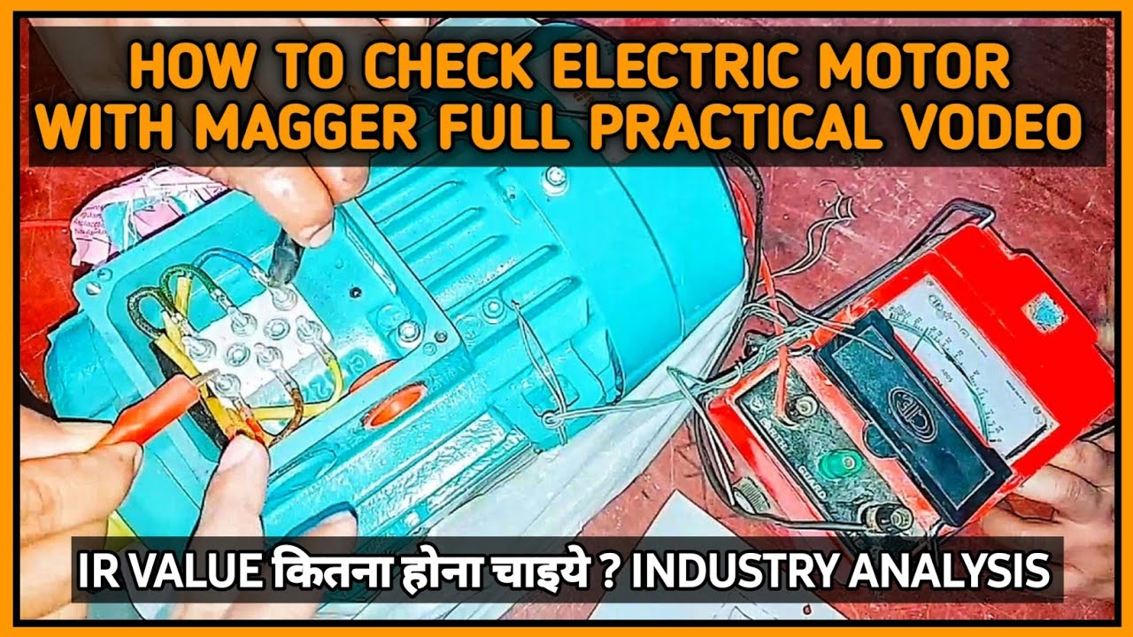 🟠How To Check Electric Motor With Magger | IR Value कितना होना चाइये |Industry Practical Video