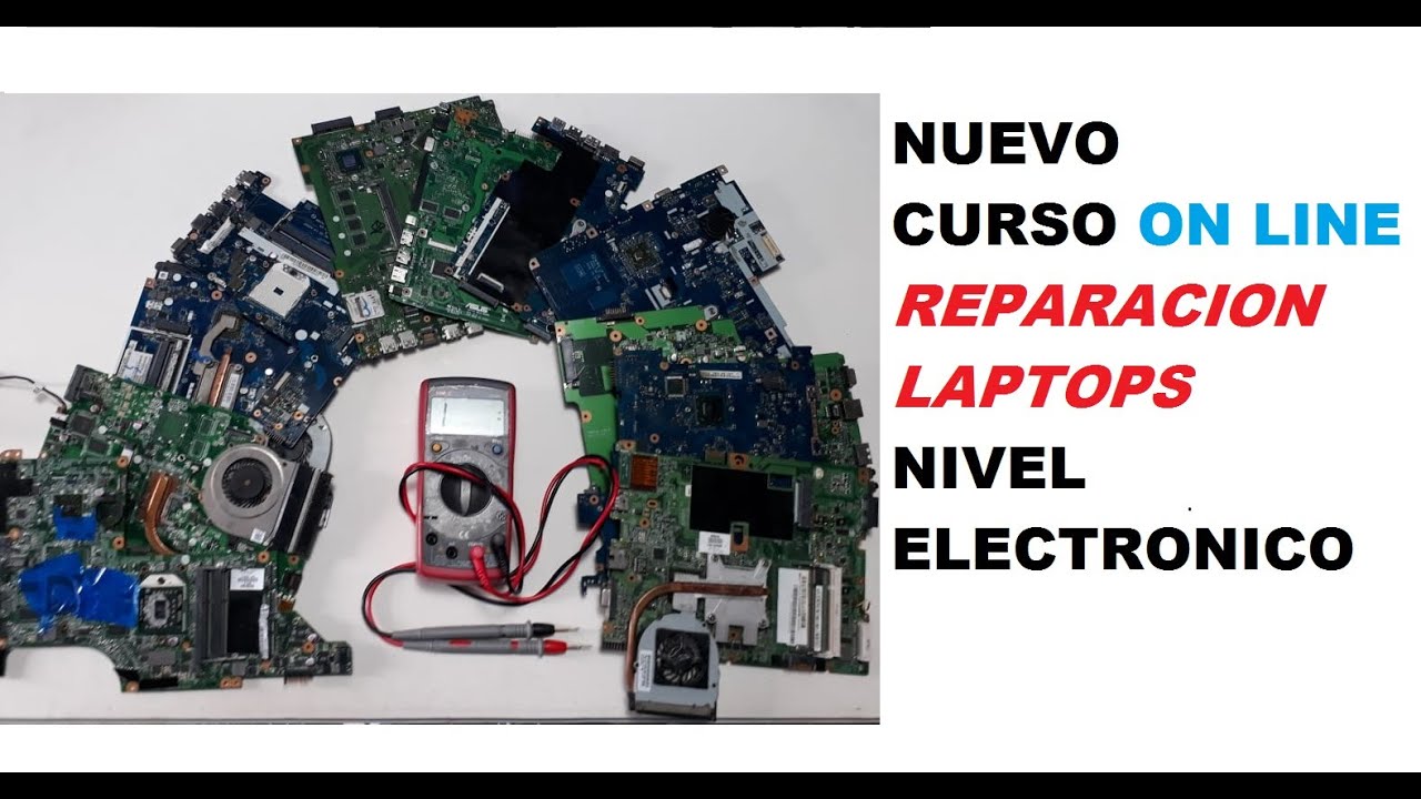 🚀CURSO REPARACIÓN DE PORTATILES 2021-info descripcion del video 🚀
