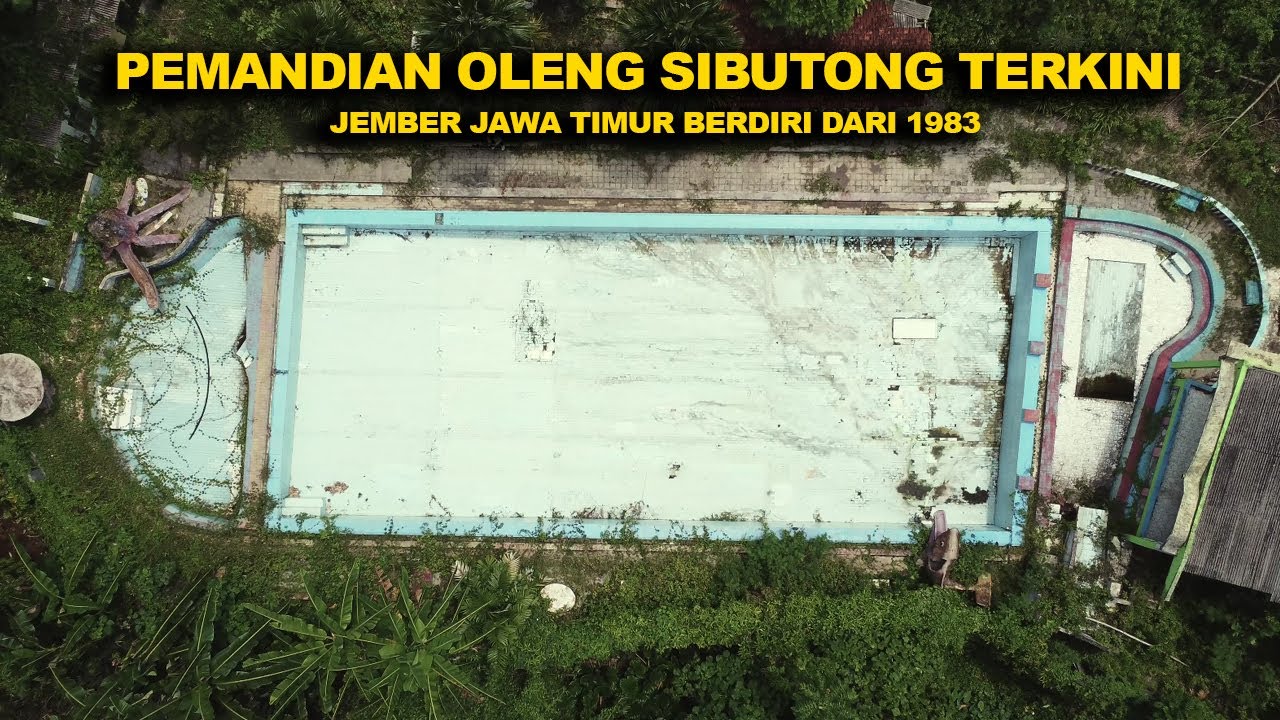 TERKINI PEMANDIAN OLENG SIBUTONG | JEMBER DARI TAHUN 1983