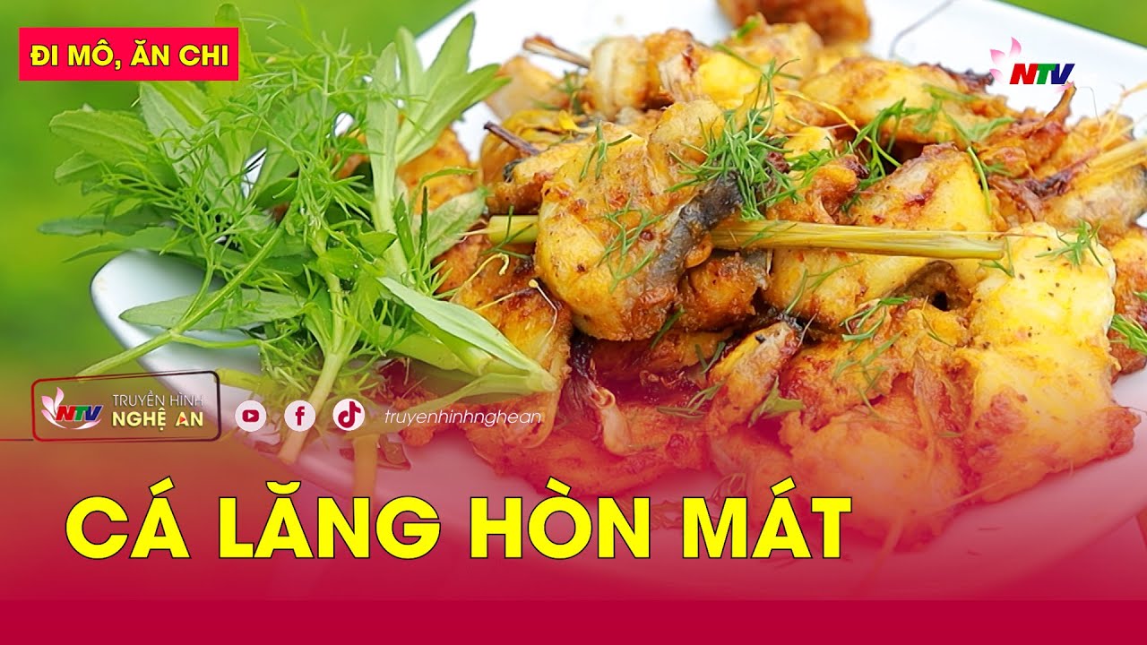 Đi mô, ăn chi: Cá Lăng Hòn Mát