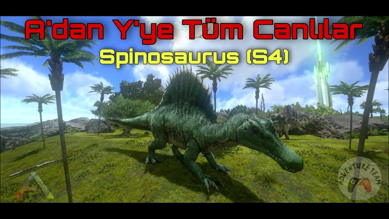A'dan Y'ye Ark Mobile Canlıları | Spinosaurus (S4)