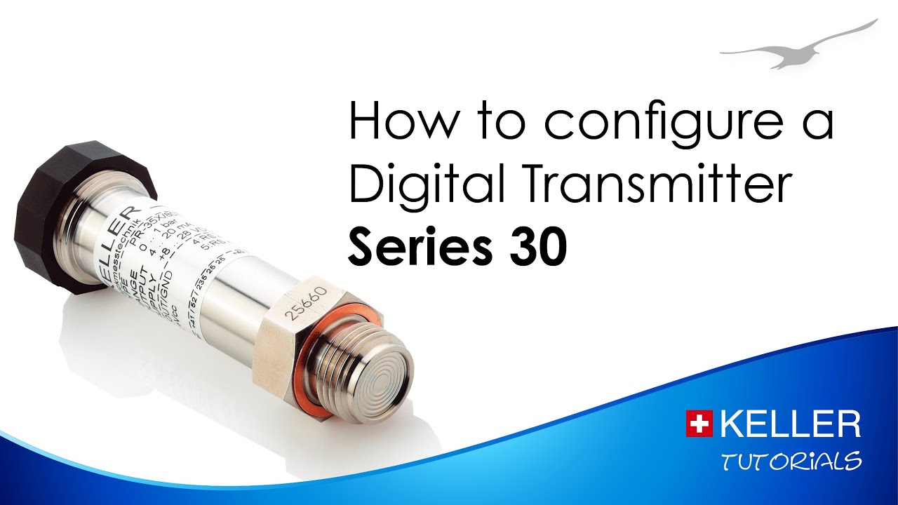 KELLER Pressure Tutorial | How to configure a Digital Transmitter Series 30