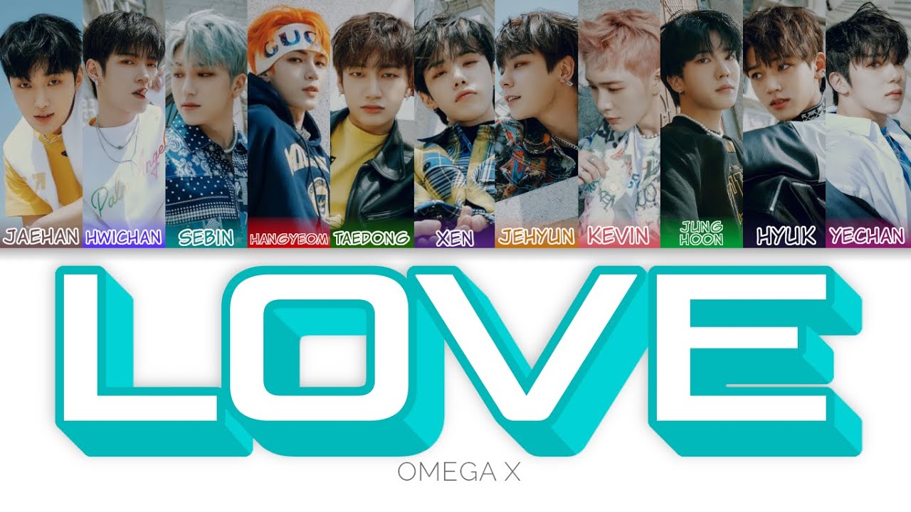 OMEGA X(오메가엑스) - 간직해줘(LOVE) Color Coded Lyrics (han/rom/eng)
