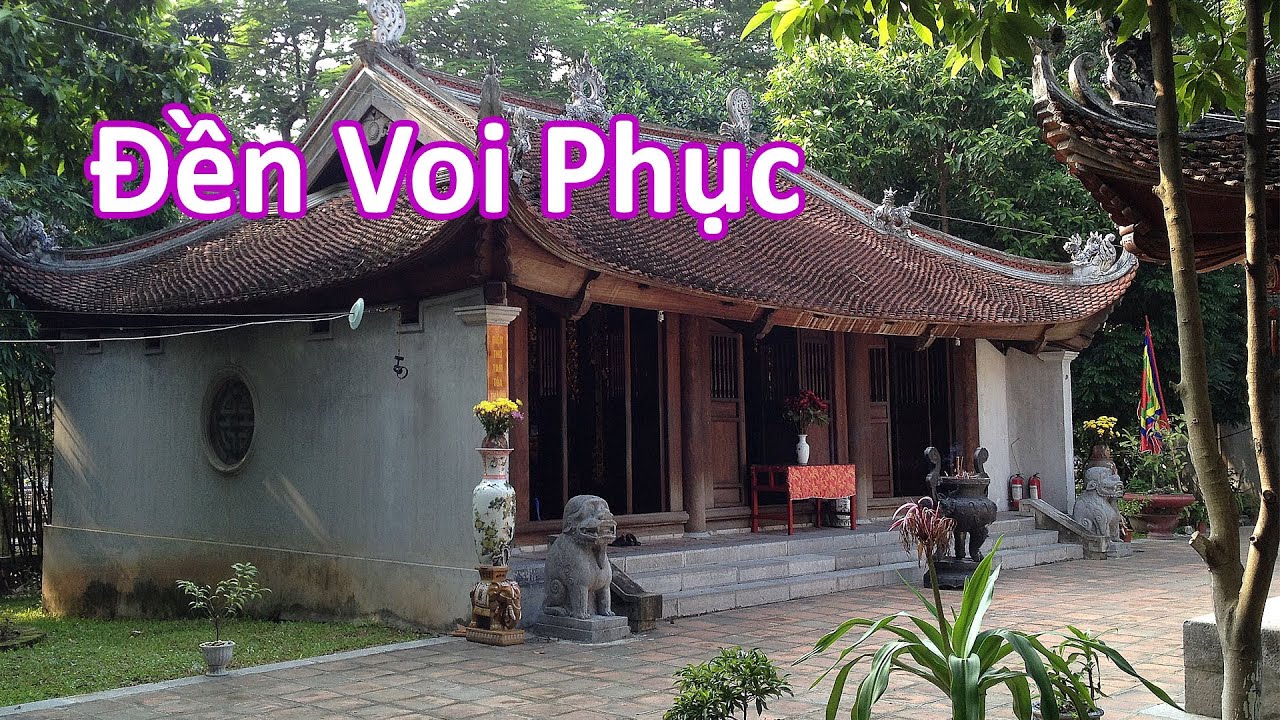 Khám phá Đền Voi Phục ở Hà Nội một trong Thăng Long tứ trấn #hnp